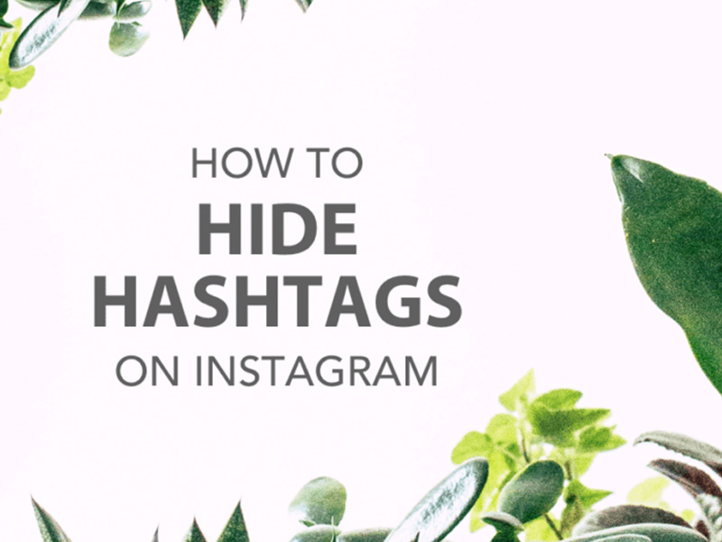 how to hide hashtags on instagram