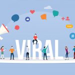 Viral Marketing : Definition, Techniques and Advantages