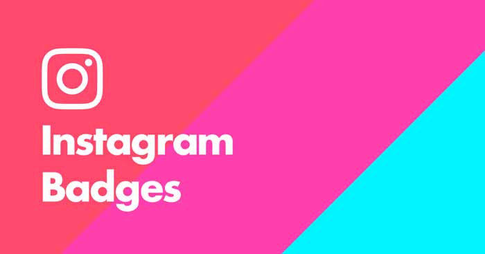 What are badges on Instagram live? What does a badge do?