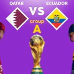 FIFA World Cup 2022 - Qatar vs Ecuador