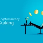 Cryptocurrencies Staking