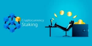 Cryptocurrencies Staking