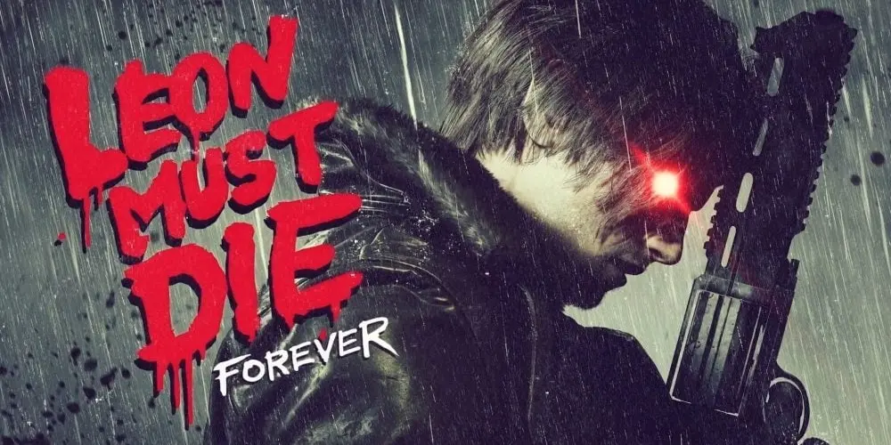leon must die forever