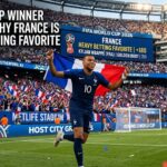 2026 World Cup Winner Predictions: Why France is the Heavy Betting Favorite